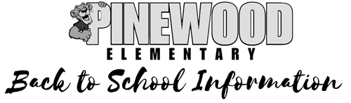 Pinewood Header w/ the words Back to School Information