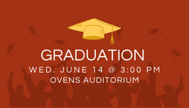  Graduation June 14 3PM Ovens Auditorium