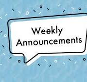  Weekly Announcements