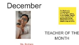  Congrats to Ms. Brothers as UPCA's Teacher of the Month